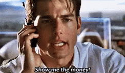 Show Me The Money! GIF - Jerry Maguire Tom Cruise Show Me The Money GIFs