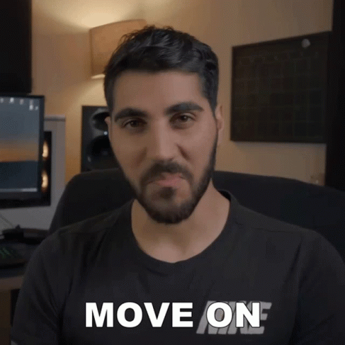 Move On Rudy Ayoub GIF - Move On Rudy Ayoub Lets Forget About It GIFs