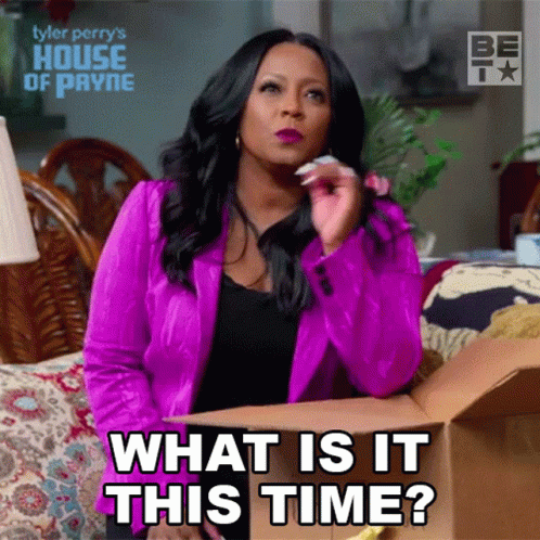 What Is It This Time Miranda Payne GIF - What Is It This Time Miranda Payne House Of Payne GIFs