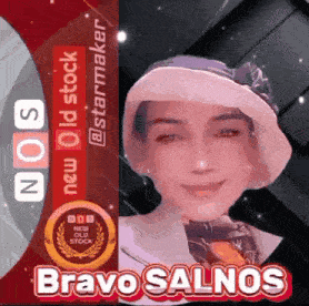 a picture of a woman wearing a hat with the name bravo salnos on it