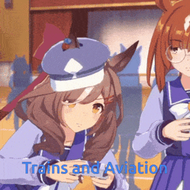 two anime girls are standing next to each other and the words trains and aviation are on the bottom