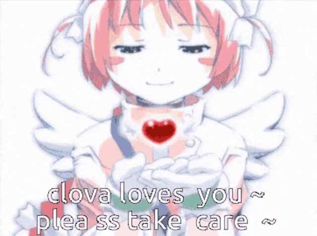 clova loves you plea ss take care written on a picture of a girl holding a heart