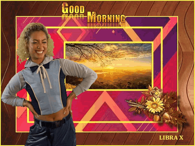 a picture of a woman with the words good morning written on it