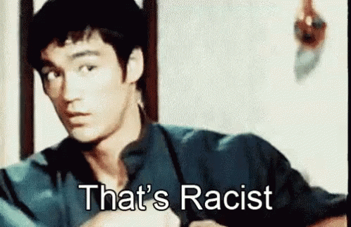Thats Racist Bruce Lee GIF - Thats Racist Bruce Lee GIFs