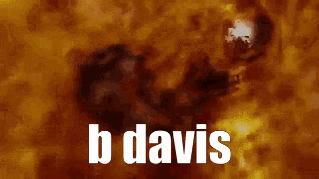 a blurred image of a person with the name b davis on it