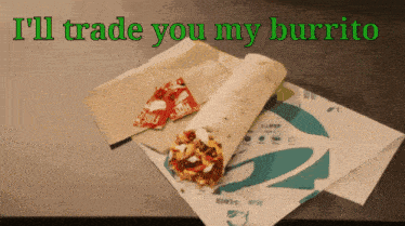 Taco Burrito GIF - Taco Burrito Burrito For Taco GIFs