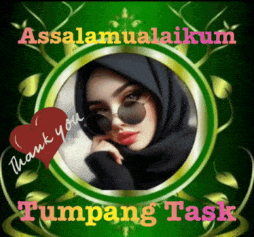 a picture of a woman in a hijab and sunglasses with the words " assalamualaikum tumpang task "