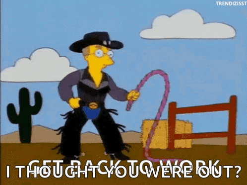 a cartoon of a man in a cowboy outfit holding a lasso with the words " i thought you were out " below him