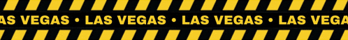 a yellow and black caution tape says las vegas on it