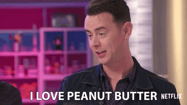 a man says " i love peanut butter " in a netflix ad