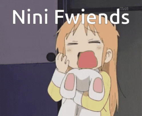 Nini Fwiends Friends GIF - Nini Fwiends Friends Good GIFs