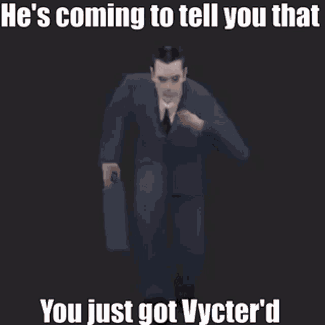 Vycter Vycterd GIF - Vycter Vycterd You Just Got Vycterd GIFs