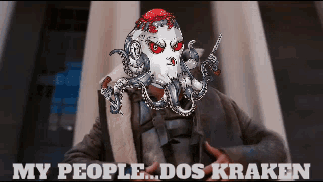 a man with an octopus on his head and the words my people dos kraken below him