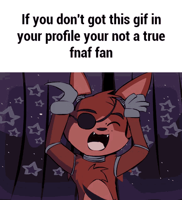 a cartoon of foxy with a caption that says if you do n't got this gif