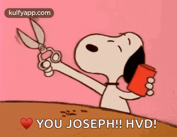 a cartoon of snoopy holding a pair of scissors and saying you joseph !
