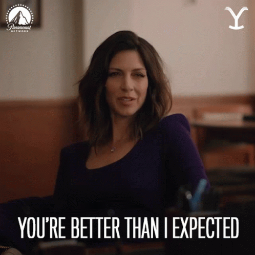 Youre Better Than I Expected Governor Lynelle Perry GIF - Youre Better Than I Expected Governor Lynelle Perry Yellowstone GIFs