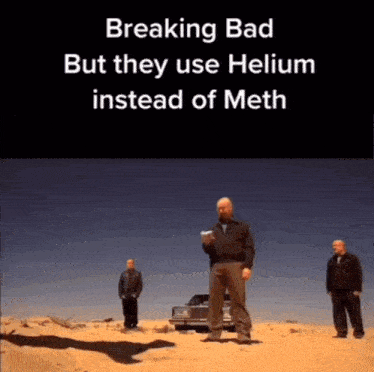 Breaking Bad With Helium GIF - Breaking Bad With Helium GIFs