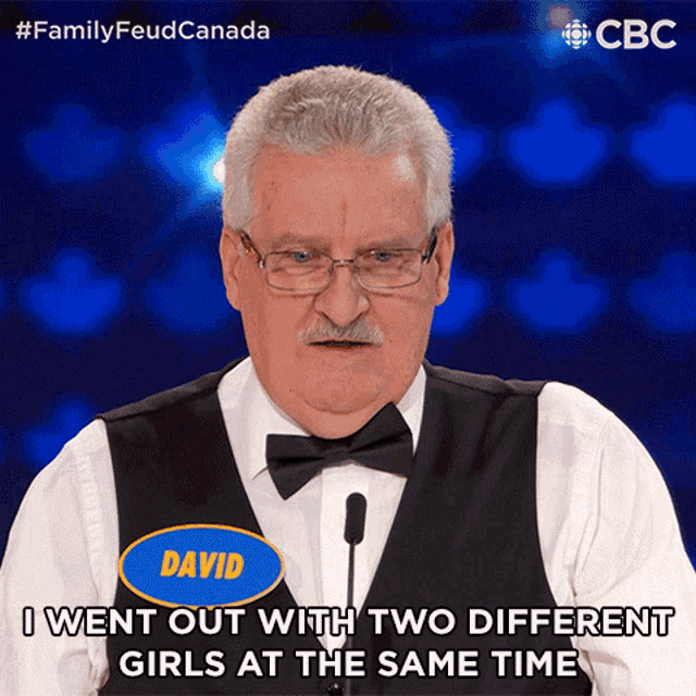 I Went Out With Two Different Girls At The Same Time David GIF - I Went Out With Two Different Girls At The Same Time David Family Feud Canada GIFs