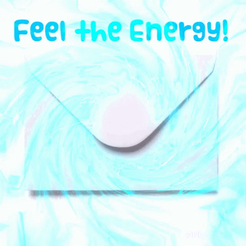 Energy Feel The Energy GIF - Energy Feel The Energy GIFs