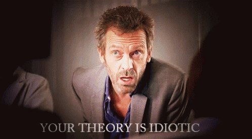Stupid Hugh Laurie GIF - Stupid Hugh Laurie Your Theory Is Idiotic GIFs