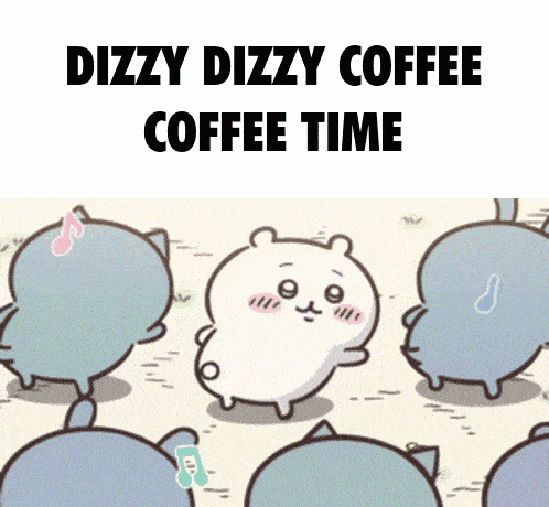 a cartoon of a group of cats with the words dizzy dizzy coffee coffee time above them