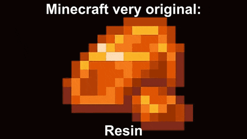 a poster that says minecraft very original resin on it
