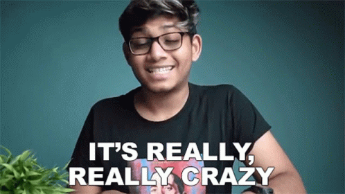 Its Really Really Crazy Anubhavroy GIF - Its Really Really Crazy Anubhavroy Its Crazy GIFs