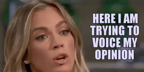 Here I Am GIF - Here I Am Trying To Voice My Opinion Opinion GIFs