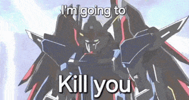 a robot with the words " i 'm going to kill you " written on it
