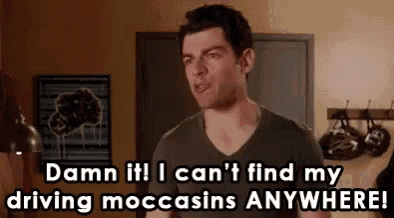 a man is saying damn it i can 't find my driving moccasins anywhere !