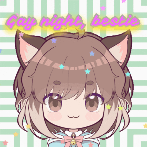 a picture of a girl with cat ears and the words gay night bestie