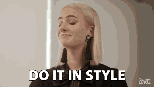 a woman says " do it in style " in a video