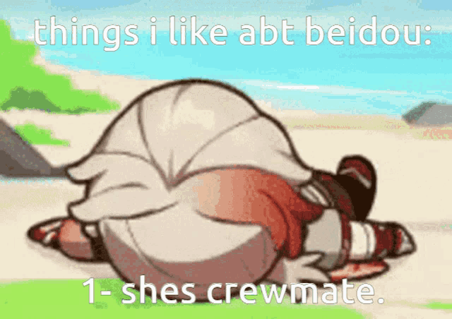 a cartoon character is laying on the ground with the words things i like abt beidou 1- shes crewmate