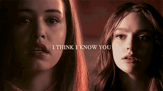 two women are standing next to each other with the words " i think i know you " written above them