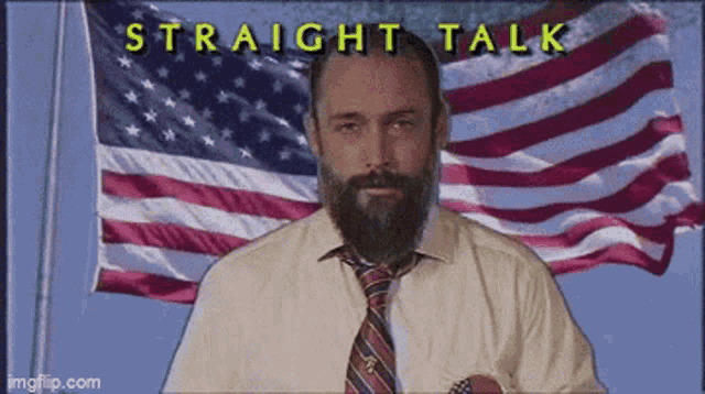 a man with a beard stands in front of an american flag with the words straight talk