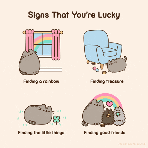 signs that you 're lucky includes finding a rainbow finding treasure and finding good friends