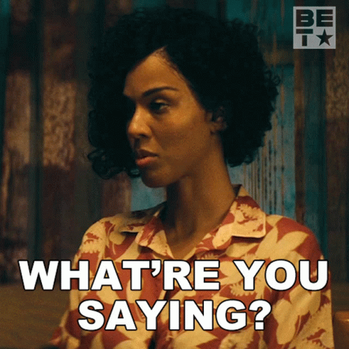 Whatre You Saying Tales GIF - Whatre You Saying Tales Renee GIFs