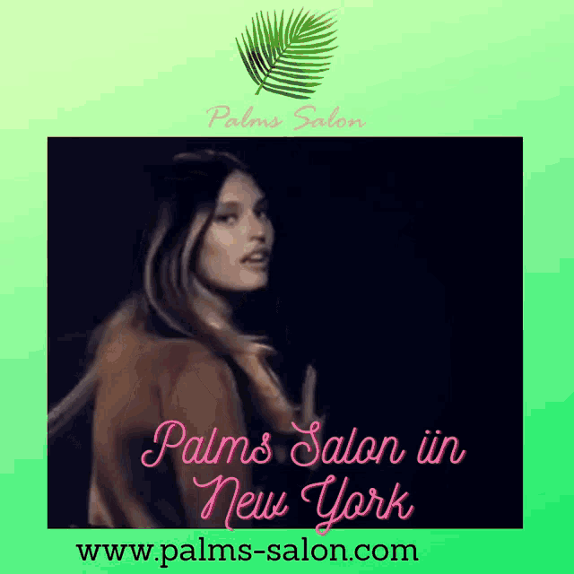 an ad for palms salon in new york with a woman