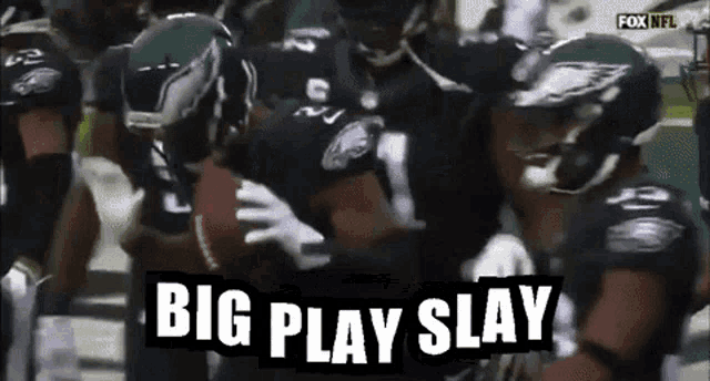 a group of football players with the words big play slay