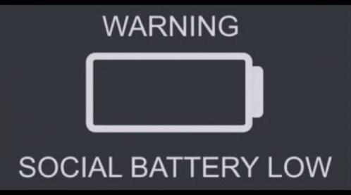 Social Battery GIF - Social Battery Low GIFs