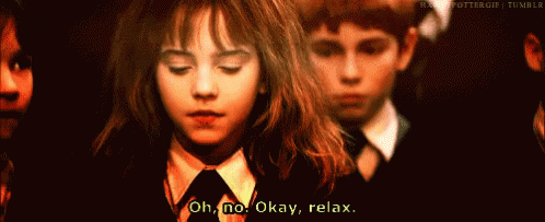 Okay, Relax GIF - Chillout Harrypotter Hermionegranger GIFs