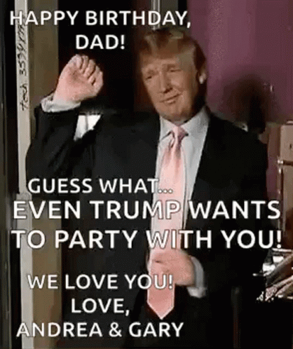 Happy Birthday Dad Donald Trump GIF - Happy Birthday Dad Donald Trump Dance GIFs