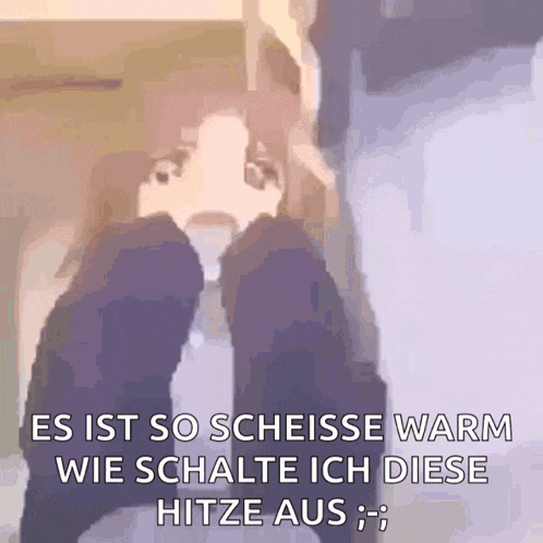 a picture of a person 's feet with the words " es ist so schisse warm wie schalte ich diese hitze aus "
