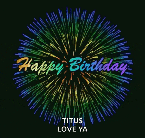 a happy birthday greeting card with a fireworks display .