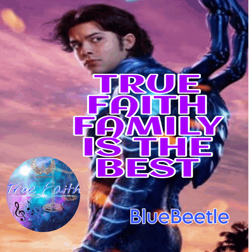 a picture of a man with the words true faith family is the best on it