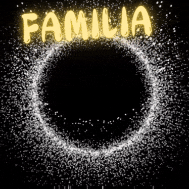 the word familia is surrounded by a circle of sparkles