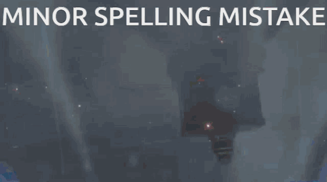 a computer generated image with the words minor spelling mistake on it