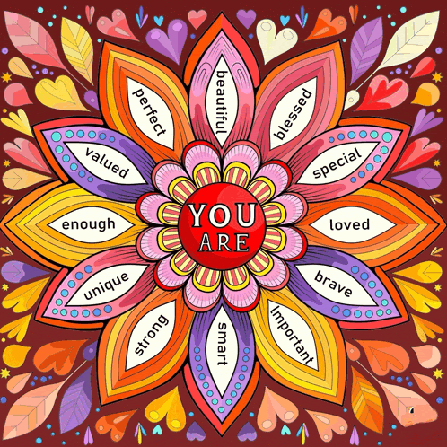 a colorful flower with the word you are in the center