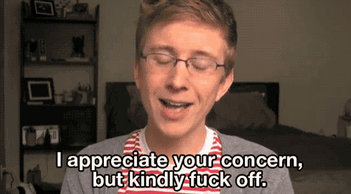a young man wearing glasses says i appreciate your concern but kindly fuck off