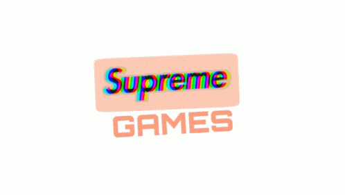 Supreme Games GIF - Supreme Games GIFs